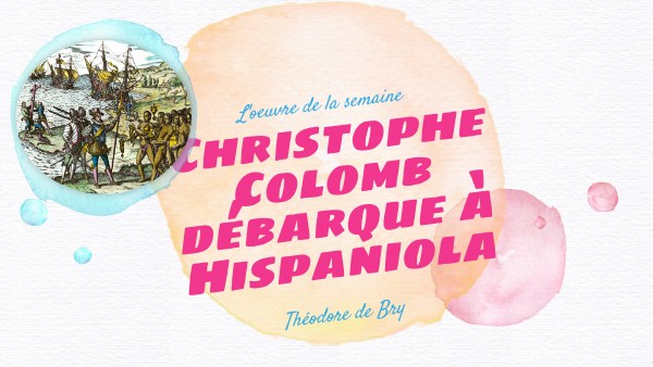 Christophe Colomb débarque à Hispaniola
