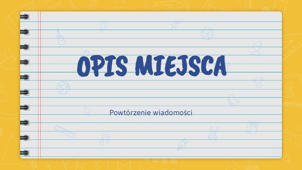 Sprawdzian Kl Iv Opis Miejsca