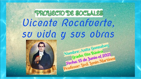 SOCIALES- VICENTE ROCAFUERTE