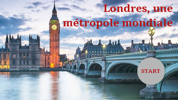 Londres, une métropole mondiale