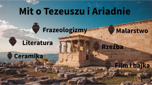 Mit O Tezeuszu I Ariadnie Scenariusz Lekcji Mit o Tezeuszu i Ariadnie