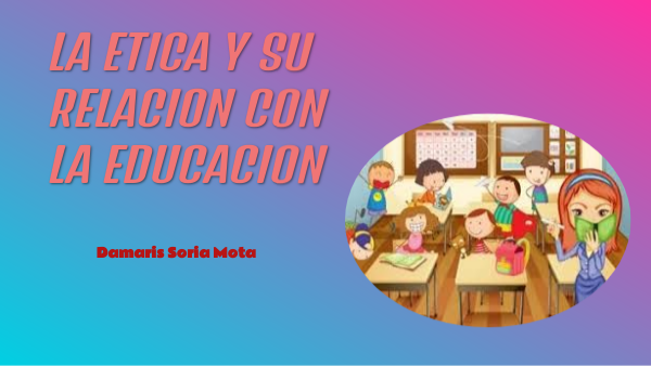 Ética en la educación