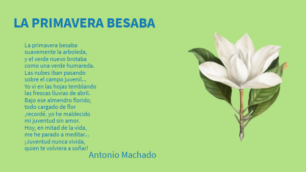 Poesia La Primavera Besaba De Antonio Machado