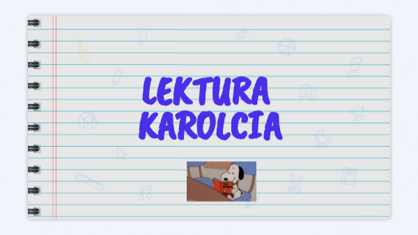 Lektura Karolcia Ile Ma Stron lektura karolcia