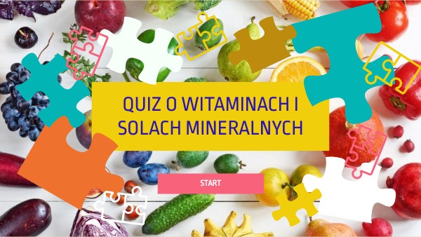 Quiz witaminy i sole mineralne