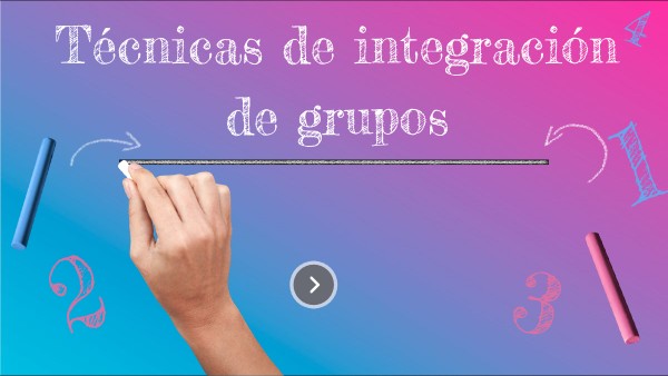 8. Técnicas de integración de grupos
