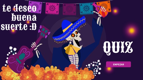 QUIZ DÍA DE MUERTOS