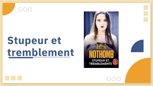 Exposé Stupeur et tremblement