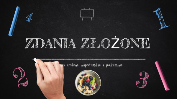 Zdania złożone współrzędnie i podrzędnie - kl.6