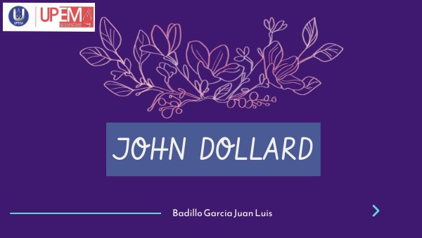 JOHN DOLLARD
