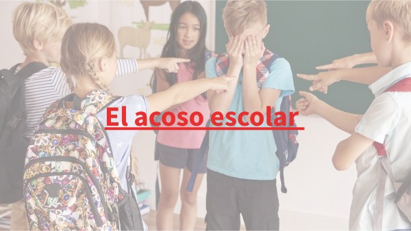 El acoso escolar