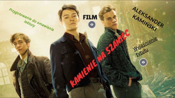 Kamienie Na Szaniec Cda Cały Film "Kamienie na szaniec"