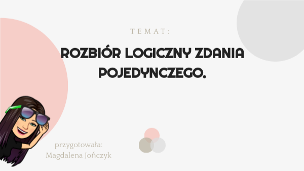 Rozbiór logiczny zdania, klasa 6