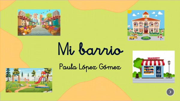 MI BARRIO
