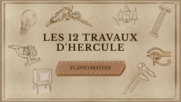 les 12 travaux d'hercule