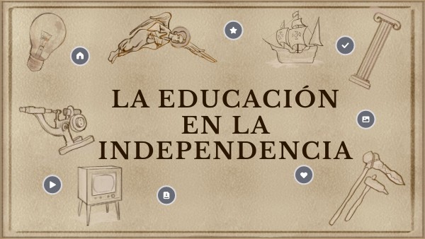 la educación en la independencia