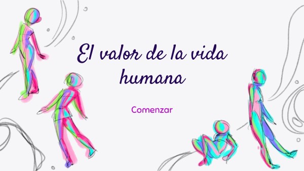 Valor Fundamental De La Vida Humana view.genial.ly
