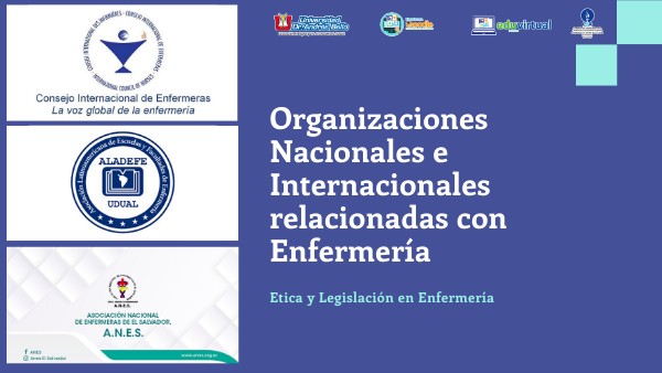 Organizaciones Nacionales e internacionales relacionadas con enfermerí
