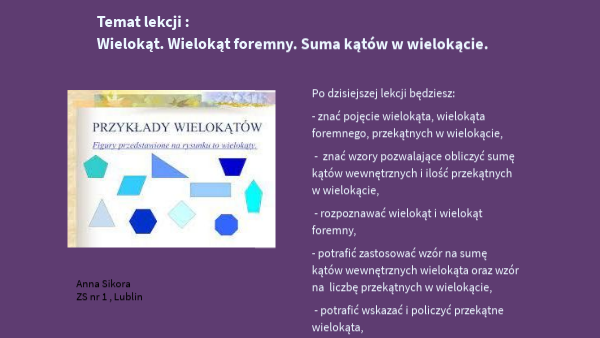 Wielokąt. Wielokąt foremny. Suma kątów ww ielokącie