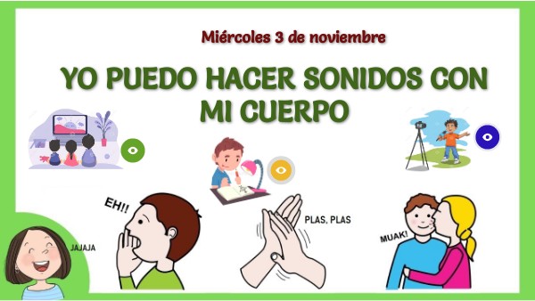 SONIDOS CON MI CUERPO