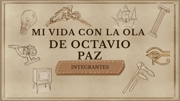 Mi vida con la ola de Octavio Paz