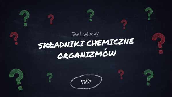 Składniki chemiczne organizmów