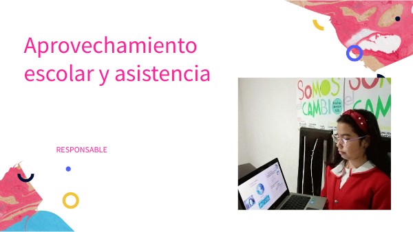 Aprovechamiento escolar y ausentismo