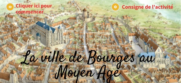 La ville de Bourges au Moyen Age