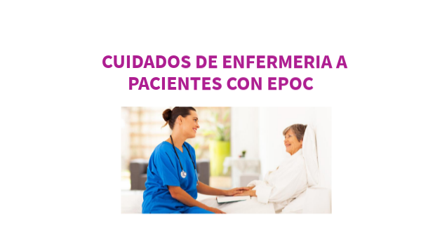 INTERVENCIONES DE ENFERMERIA A PACIENTES CON EPOC
