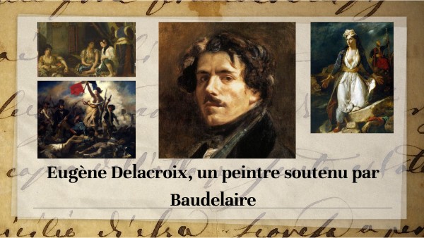 Eugène Delacroix et Baudelaire