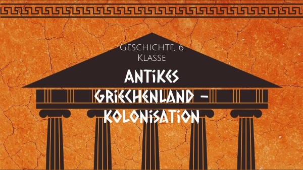 Griechenland Kolonisation