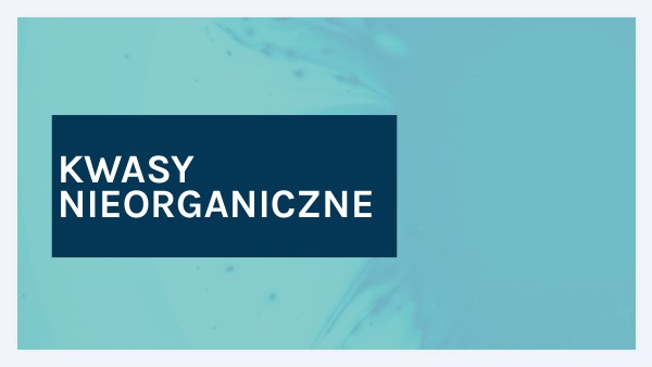 Kwasy nieorganiczne