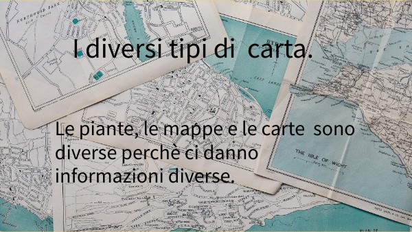Vari Tipi Di Carte Geografiche - Scuola Primaria I diversi tipi di carta geografica