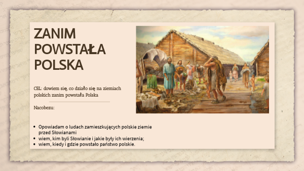 ZANIM POWSTAŁA POLSKA