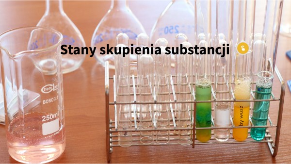 4. Stany skupienia substancji