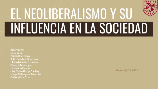 EL NEOLIBERALISMO Y SU INFLUENCIA EN LA SOCIEDAD