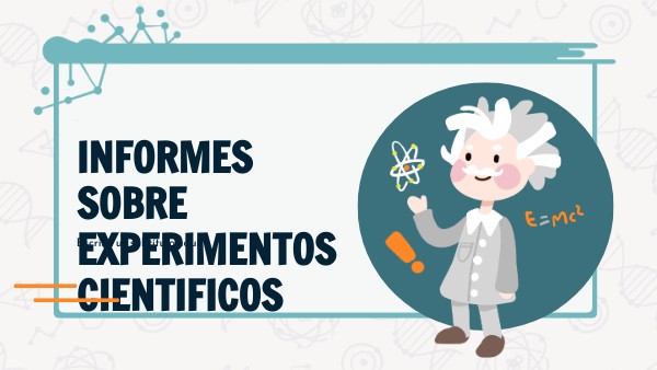 INFORME DE EXPERIMENTOS CIENTIFICOS