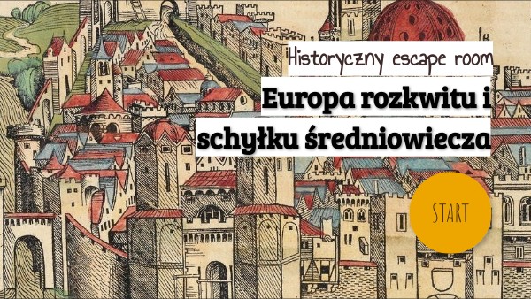 Sprawdzian Wczesne średniowiecze Nowa Era - Europa rozkwitu i schyłku średniowiecza