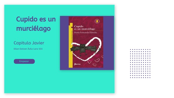 Capitulo Javier cupido es un murcielago