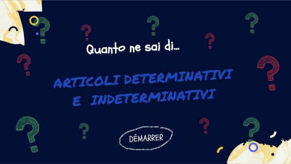 Articoli Determinativi E Indeterminativi In Francese Gli articoli determinativi e indeterminativi in francese