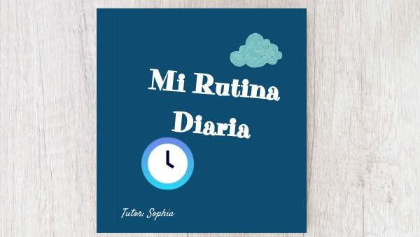 Mi rutina diaria