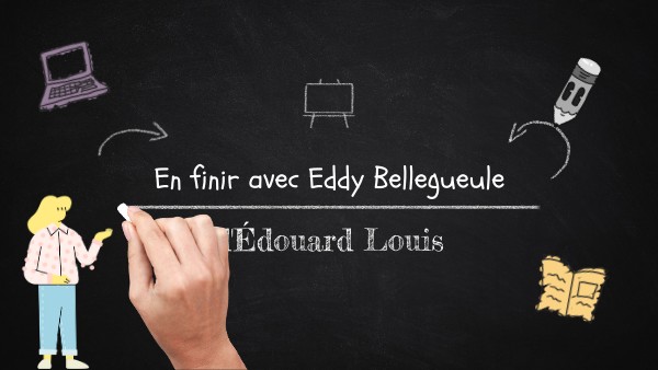 En finir avec Eddy Bellegueule - Edouard Louis