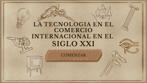 LA TECNOLOGIA EN EL COMERCIOINTERNACIONAL EN EL SIGLO XXI