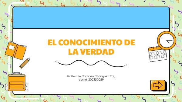 Presentación EL CONOCIMIENTO DE LA VERDAD