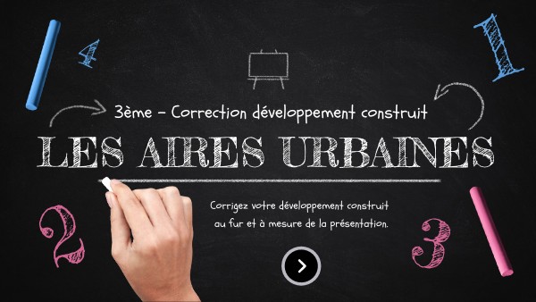 3ème - Correc dvpt construit aires urbaines