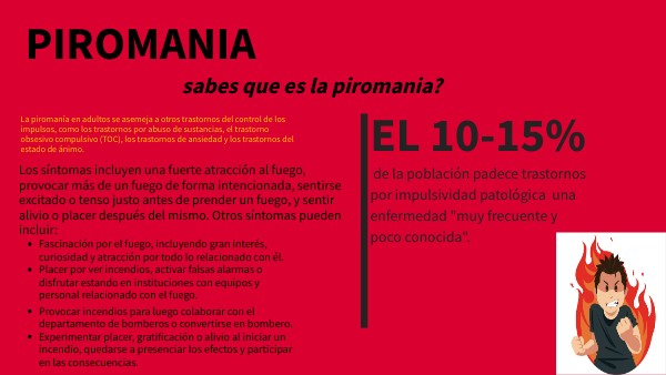 La Piromanía Se Cataloga En Las Clasificaciones Diagnósticas Actuales