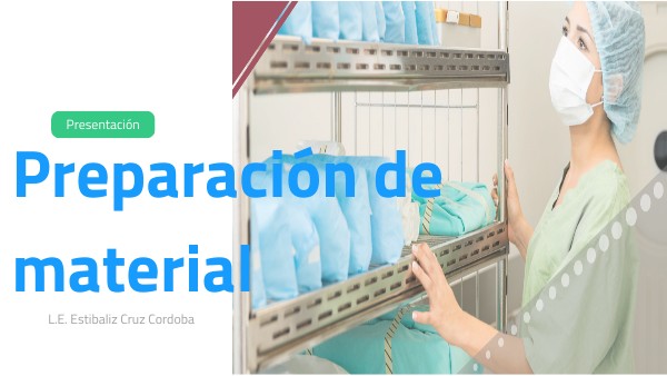 Preparación de material en CEyE