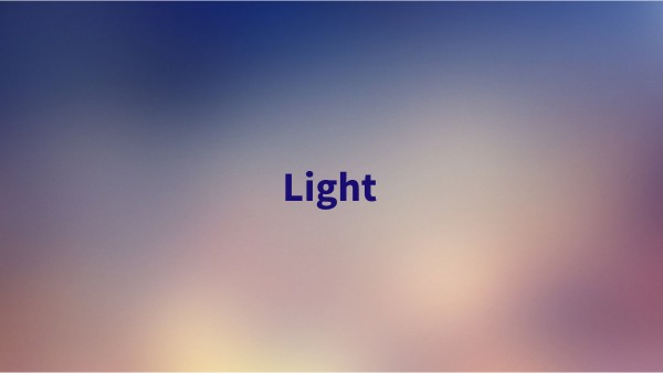 Light