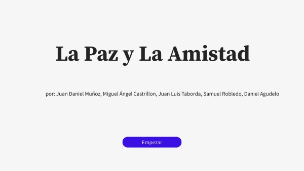 La paz y la Amistad