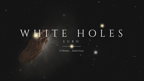 White Holes - Maths EURO
